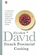 Elizabeth David's French Provincial Cooking